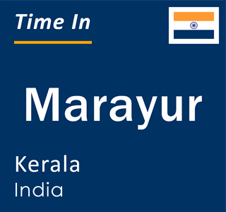 Current local time in Marayur, Kerala, India
