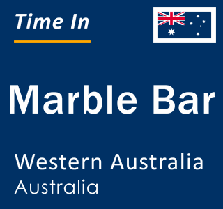 Current local time in Marble Bar, Western Australia, Australia