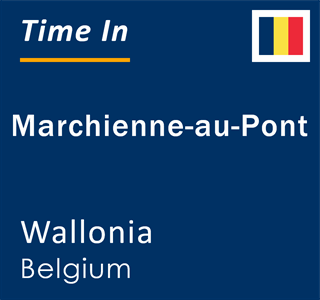 Current local time in Marchienne-au-Pont, Wallonia, Belgium