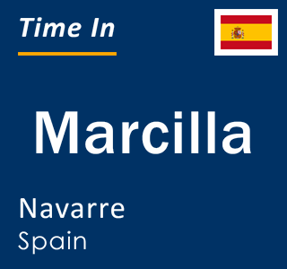 Current local time in Marcilla, Navarre, Spain