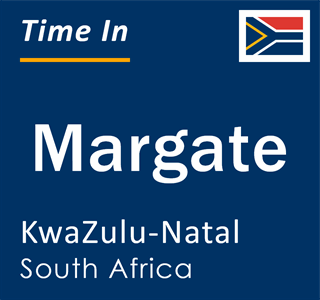 Current local time in Margate, KwaZulu-Natal, South Africa