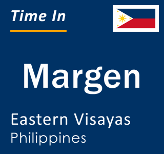 Current local time in Margen, Eastern Visayas, Philippines