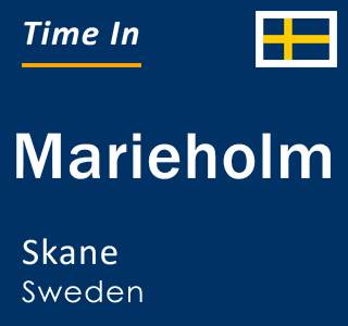 Current local time in Marieholm, Skane, Sweden