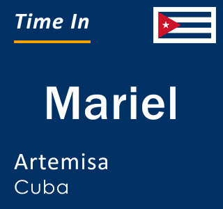 Current local time in Mariel, Artemisa, Cuba