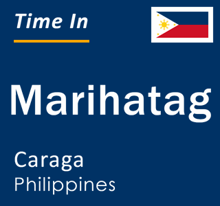 Current local time in Marihatag, Caraga, Philippines