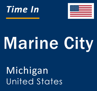 Current local time in Marine City, Michigan, United States