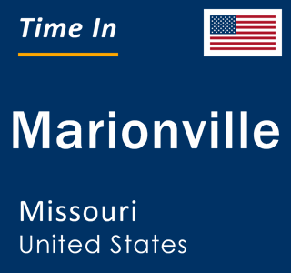 Current local time in Marionville, Missouri, United States