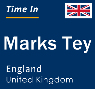 Current local time in Marks Tey, England, United Kingdom