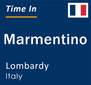 Current local time in Marmentino, Lombardy, Italy