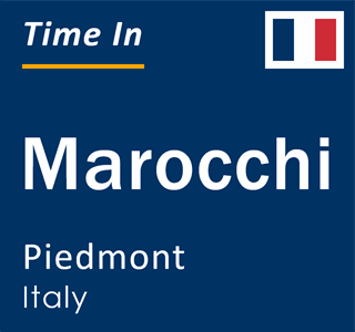 Current local time in Marocchi, Piedmont, Italy