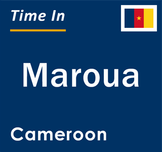 Current time in Maroua, Cameroon