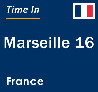 Current local time in Marseille 16, France