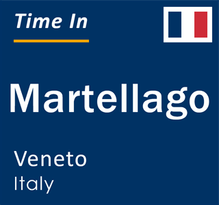 Current local time in Martellago, Veneto, Italy