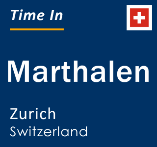 Current local time in Marthalen, Zurich, Switzerland