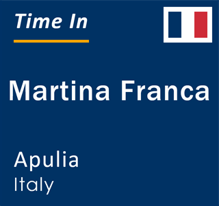 Current local time in Martina Franca, Apulia, Italy