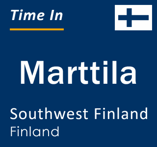 Current local time in Marttila, Southwest Finland, Finland