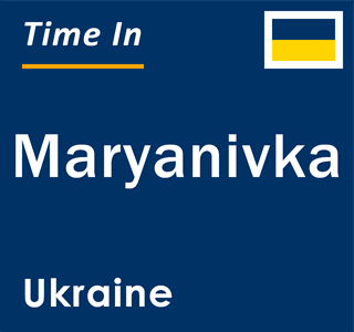 Current local time in Maryanivka, Ukraine