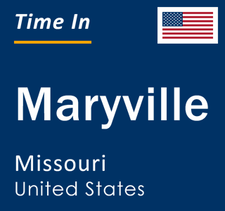 Current local time in Maryville, Missouri, United States