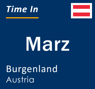 Current time in Marz, Burgenland, Austria