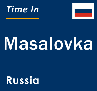 Current Time in Masalovka