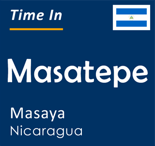 Current time in Masatepe, Masaya, Nicaragua
