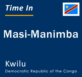 Current local time in Masi-Manimba, Kwilu, Democratic Republic of the Congo