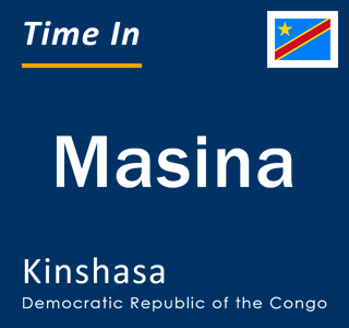 Current local time in Masina, Kinshasa, Democratic Republic of the Congo