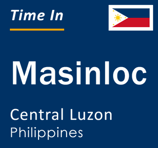 Current local time in Masinloc, Central Luzon, Philippines
