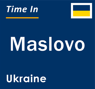 Current local time in Maslovo, Ukraine