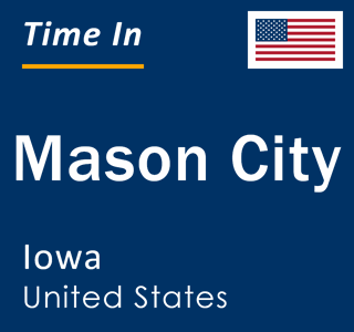 Current local time in Mason City, Iowa, United States