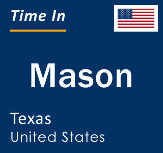 Current local time in Mason, Texas, United States