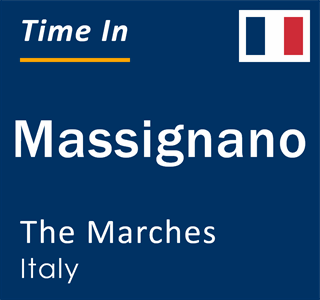 Current local time in Massignano, The Marches, Italy