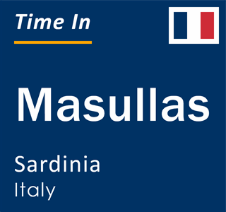 Current local time in Masullas, Sardinia, Italy