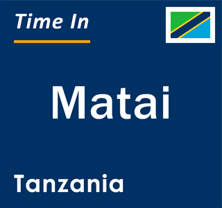 Current local time in Matai, Tanzania