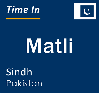 Current local time in Matli, Sindh, Pakistan