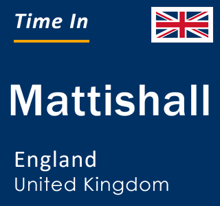 Current Time in Mattishall