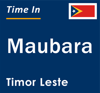 Current time in Maubara, Timor Leste