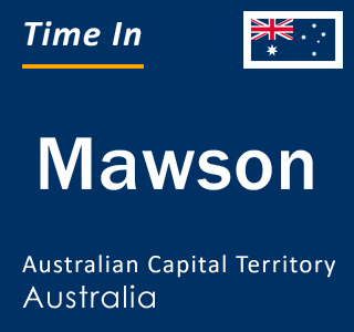 Current local time in Mawson, Australian Capital Territory, Australia