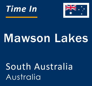 Current local time in Mawson Lakes, South Australia, Australia