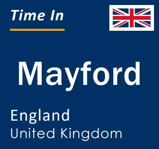 Current local time in Mayford, England, United Kingdom