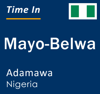 Current local time in Mayo-Belwa, Adamawa, Nigeria