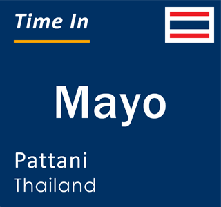 Current local time in Mayo, Pattani, Thailand