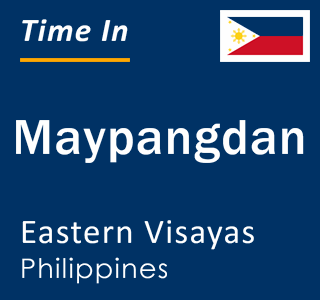 Current local time in Maypangdan, Eastern Visayas, Philippines