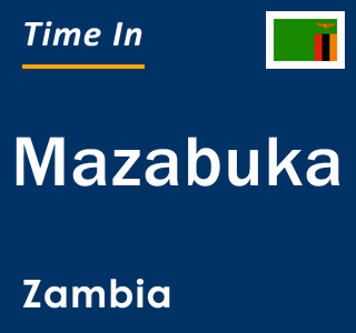 Current time in Mazabuka, Zambia