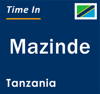 Current local time in Mazinde, Tanzania