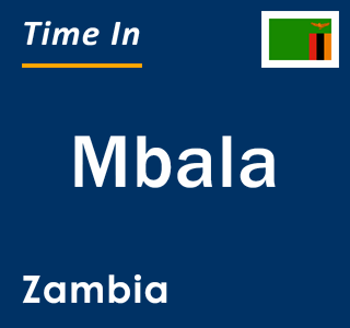 Current local time in Mbala, Zambia