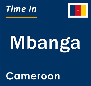 Current local time in Mbanga, Cameroon