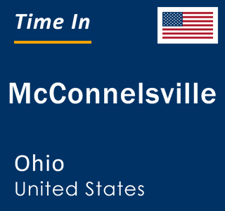 Current local time in McConnelsville, Ohio, United States