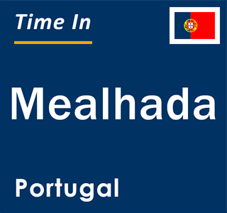 Current local time in Mealhada, Portugal