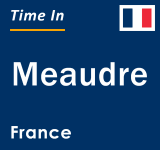 Current local time in Meaudre, France